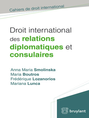 cover image of Droit international des relations diplomatiques et consulaires